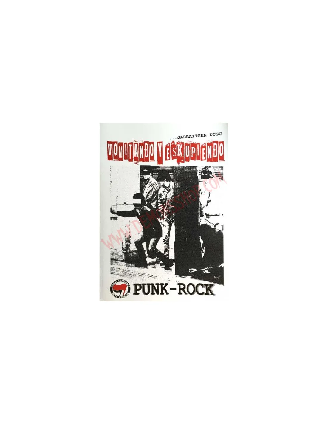 Fanzine JARRAITZEN DUGU… vomitando y eskupiendo Punk Rock